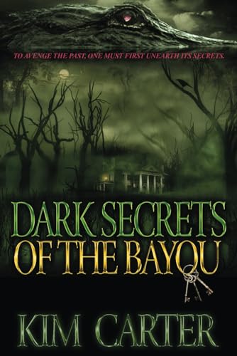 Dark Secrets of the Bayou