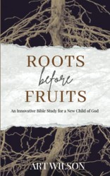 Roots Before Fruits