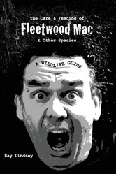 The Care and Feeding of Fleetwood Mac and Other Species