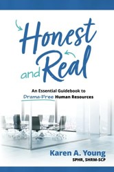 Honest and Real: An Essential Guidebook for Drama-Free Human Resources