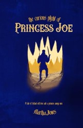 The Curious Plight of Princess Joe