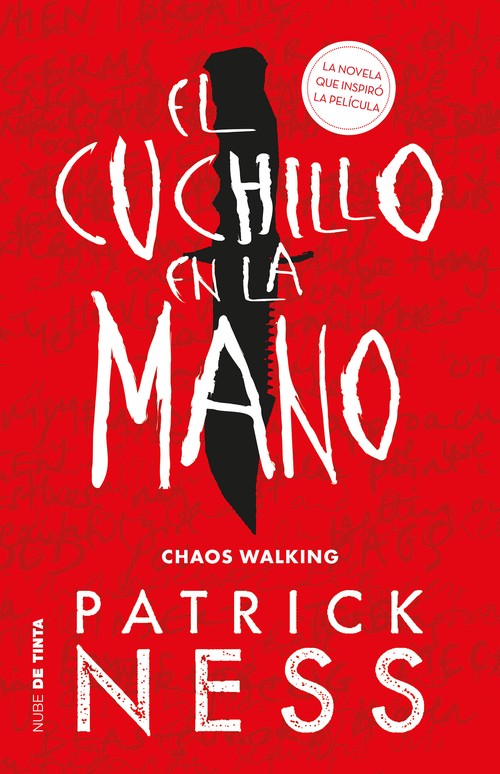 El El cuchillo en la mano / The Knife of Never Letting Go