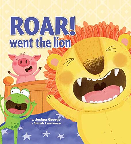 Roar! Went the Lion