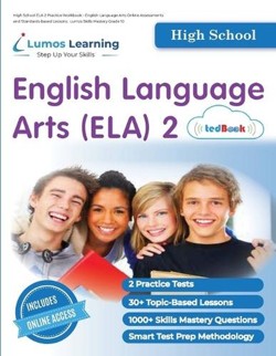 High School ELA 2 Practice Workbook - English Language Arts Online Assessments and Standards-based Lessons