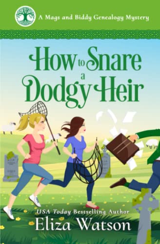 How to Snare a Dodgy Heir