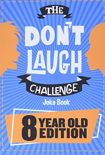The Don't Laugh Challenge: 8 Year Old Edition