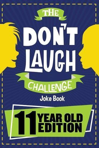 The Don't Laugh Challenge - 11 Year Old Edition