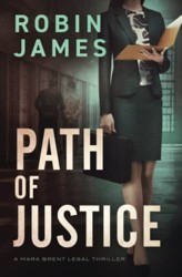 Path of Justice (Mara Brent Legal Thriller Series)