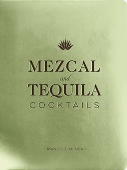 Mezcal and Tequila Cocktails