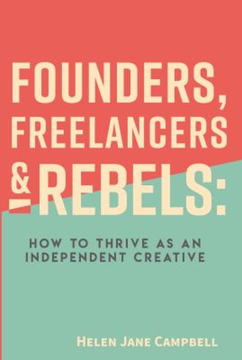 Founders, Freelancers & Rebels