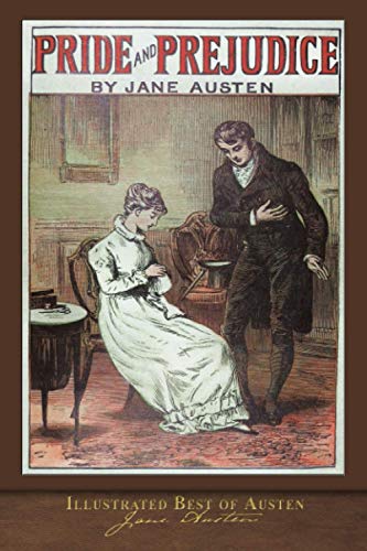 Best of Austen: Pride and Prejudice (Illustrated)