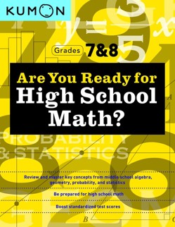 Kumon Are You Ready for High School Math?