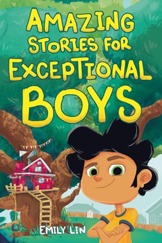 Amazing Stories for Exceptional Boys