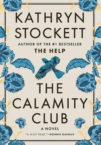 Kathryn Stockett - The Calamity Club