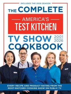 The Complete America's Test Kitchen TV Show Cookbook 2001-2026
