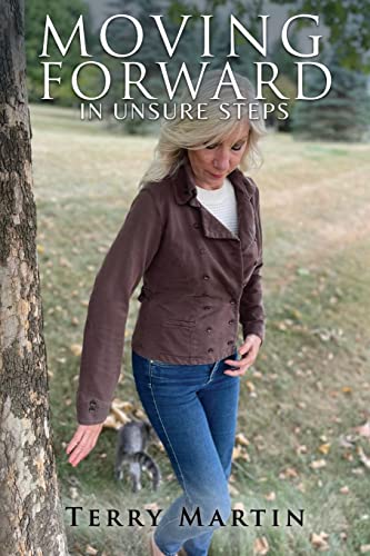 Moving Forward In Unsure Steps