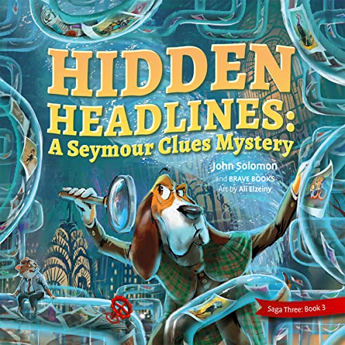 Hidden Headlines a Seymour Clues Adventure
