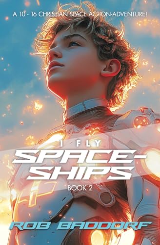 I Fly Spaceships, Book 2