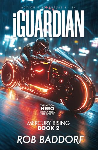 iGuardian, Mercury Rising (Book 2)