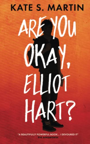 Are You Okay, Elliot Hart?