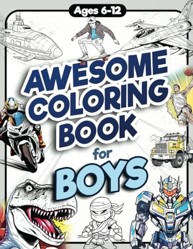 Awesome Coloring Book for Boys