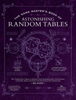 The The Game Master's Book of Astonishing Random Tables