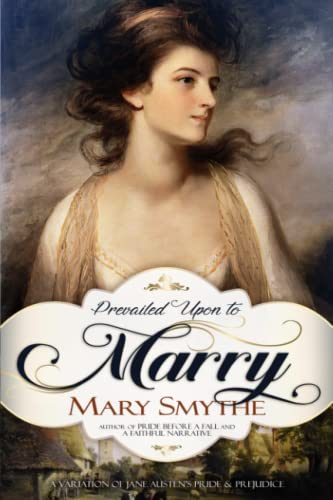 Prevailed Upon to Marry