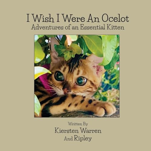 I Wish I Were an Ocelot