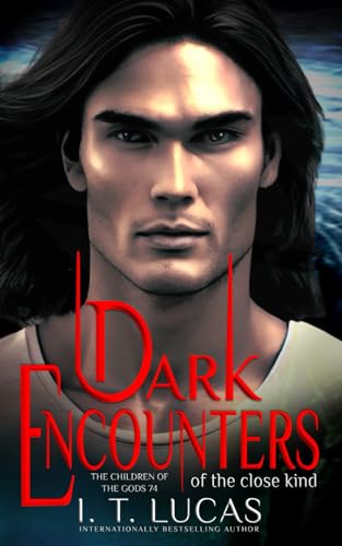 Dark Encounters of the Close Kind