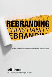 Rebranding Christianity