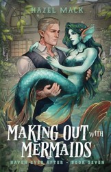 Making Out With Mermaids