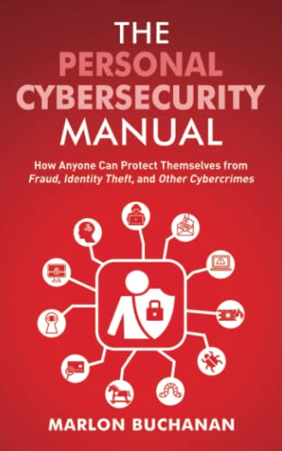 The Personal Cybersecurity Manual