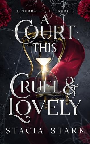 A Court This Cruel and Lovely