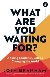 What Are You Waiting For?