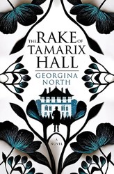 The Rake of Tamarix Hall