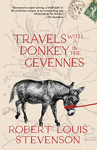Travels with a Donkey in the Cevennes (Warbler Classics Annotated Edit