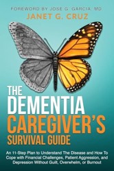 The Dementia Caregiver's Survival Guide
