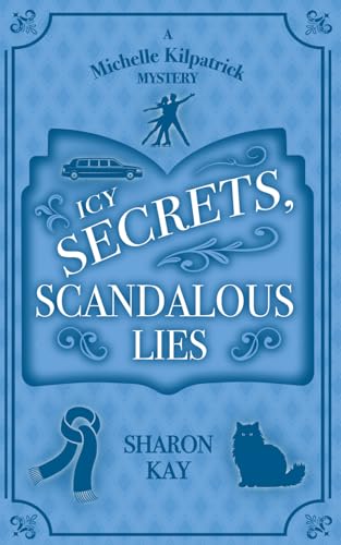 Icy Secrets, Scandalous Lies