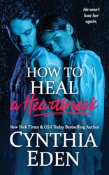 How To Heal A Heartbreak