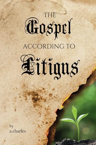 The Gospel According to Litigus