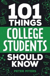 101 Things College Students Should Know