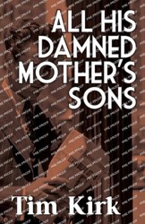 All His Damned Mother's Sons