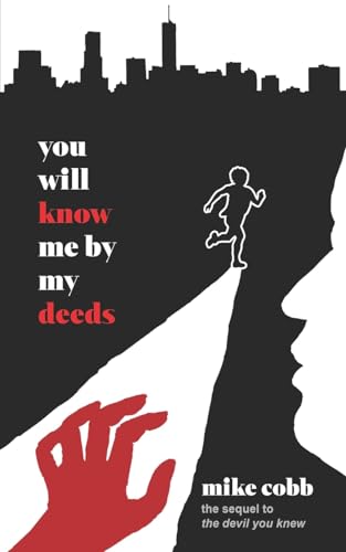 You Will Know Me by My Deeds