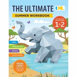 The IXL Ultimate Summer Workbook: For the Summer Between Grades 1 & 2