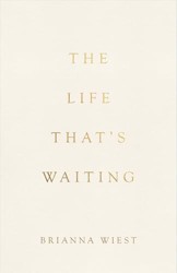 The Life That's Waiting