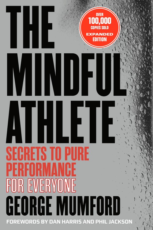 The Mindful Athlete: Second Edition