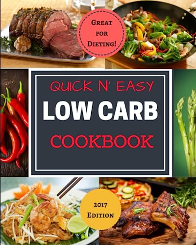 Quick N Easy Low Carb Cookbook Simple Delicious Diet Friendly