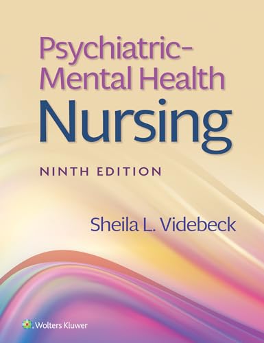 Psychiatric-Mental Health Nursing, Sheila L Videbeck