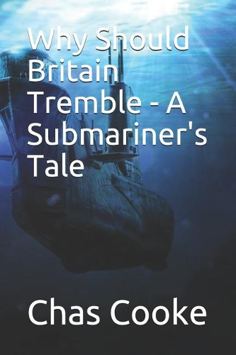 Why Should Britain Tremble