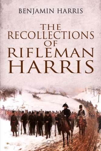 The Recollections of Rifleman Harris